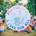 All for Love & Love for All (Circle) - Sticker - Holographic Sticker | The TabbyLoaf