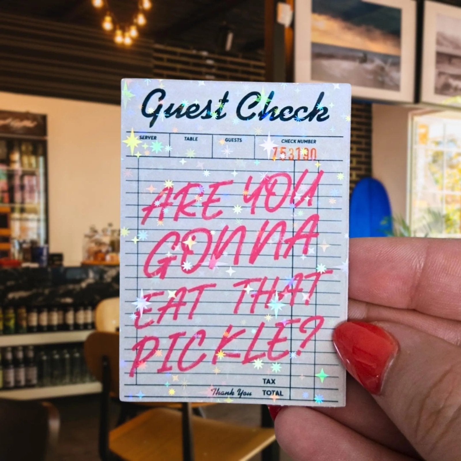 Are You Gonna Eat That Pickle? - Sticker - Holographic Sticker | The TabbyLoaf