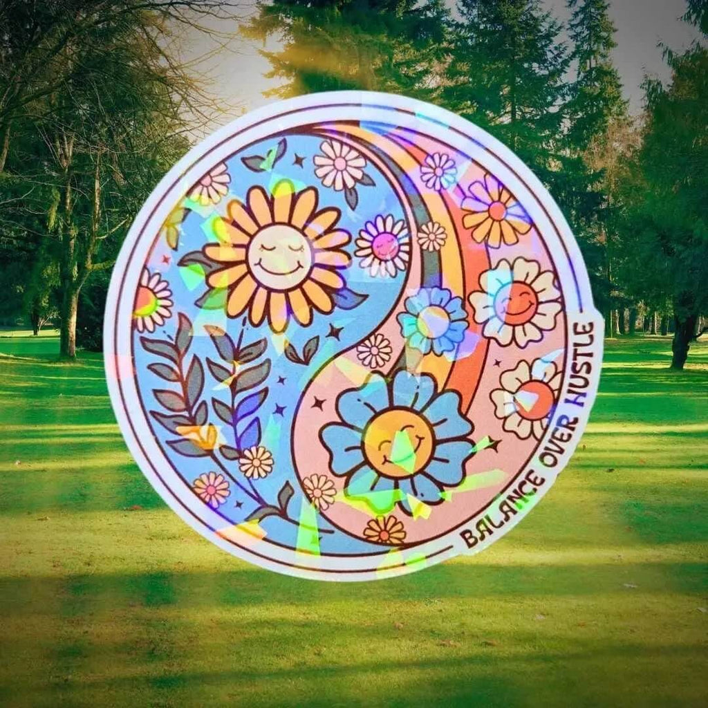 Balance Over Hustle - Sticker Holographic Yin Yang Flower Vinyl Sticker, Self Care Positive Quote, Self Awareness Sticker, Self Care Sticker - Holographic Sticker | The TabbyLoaf