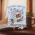Books Are My Therapy - Sticker - Holographic Sticker | The TabbyLoaf