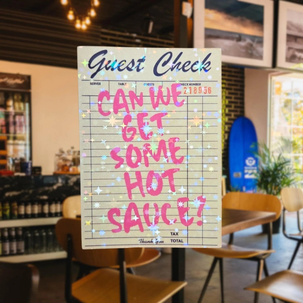 Can We Get Some Hot Sauce? - Sticker - Holographic Sticker | The TabbyLoaf