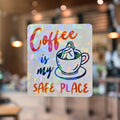 Coffee is My Safe Place - Sticker - Holographic Sticker | The TabbyLoaf