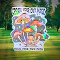 Create Your Own Magic - Sticker Holographic Mushroom Vinyl Sticker, Boho Positive Quote for Self Guidance, Inspirational Mushroom Sticker - Holographic Sticker | The TabbyLoaf