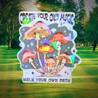 Create Your Own Magic - Sticker Holographic Mushroom Vinyl Sticker, Boho Positive Quote for Self Guidance, Inspirational Mushroom Sticker - Holographic Sticker | The TabbyLoaf