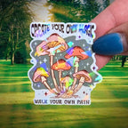Create Your Own Magic - Sticker Holographic Mushroom Vinyl Sticker, Boho Positive Quote for Self Guidance, Inspirational Mushroom Sticker - Holographic Sticker | The TabbyLoaf