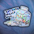 I Cry Over Spilled Milk - Sticker - Holographic Sticker | The TabbyLoaf