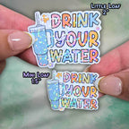 Drink Your Water Sticker – Holographic Wellness Reminder Vinyl Decal | Cute Water Bottle, Laptop, or Journal Sticker, Water Reminder Hydrate