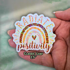 Radiate Positivity Sticker – Holographic Rainbow Vinyl Decal | Motivational Quote Laptop, Water Bottle, Positive Mindset, Manifestation Life