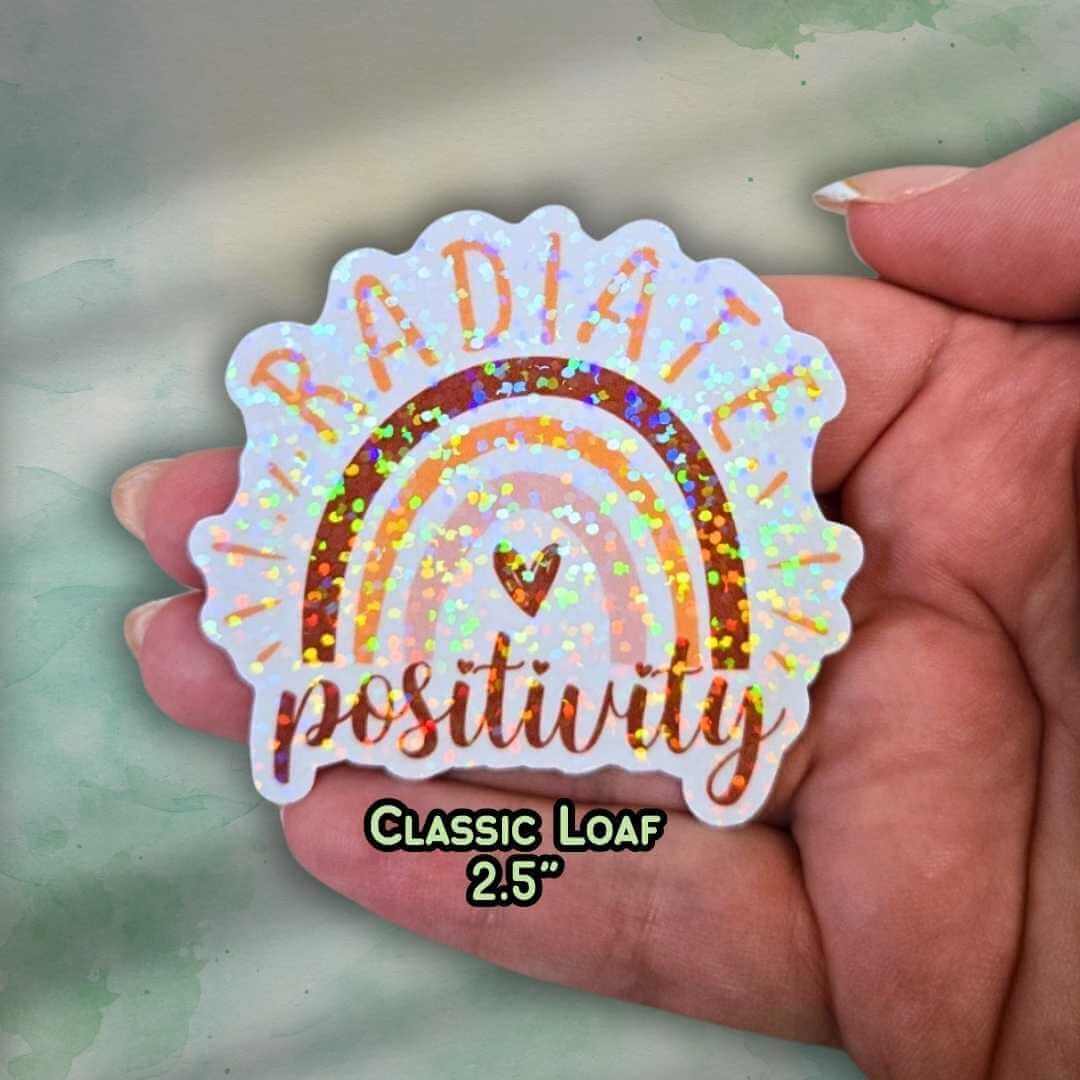 Radiate Positivity Sticker – Holographic Rainbow Vinyl Decal | Motivational Quote Laptop, Water Bottle, Positive Mindset, Manifestation Life