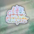 Grow Positive Thoughts - Sticker Holographic Plant Vinyl Decal | Uplifting Quote Laptop, Journal, or Water Bottle Sticker, Positive Plants