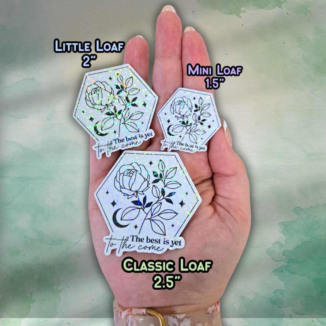 The Best Is Yet to Come - Sticker Holographic Floral Moon Vinyl Decal | Inspirational Quote, Floral Moon and Stars Celestial Quote for Life