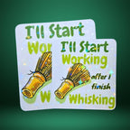 I'll Start Working After I Finish Wisking Sticker | Motivational Holographic Matcha Tea Decor for Desk, Journal, Office, Caffeine Lover Gift