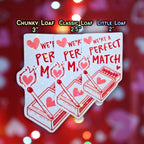 We're A Perfect Match - Holographic Sticker, Waterproof Vinyl, Heart Match Box Pun Decal for Valentine's Day