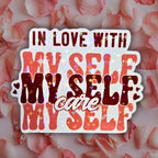 Star holographic In Love With My Self Care sticker with retro red lettering and hearts, empowering self-love design for mirrors, laptops, and journals