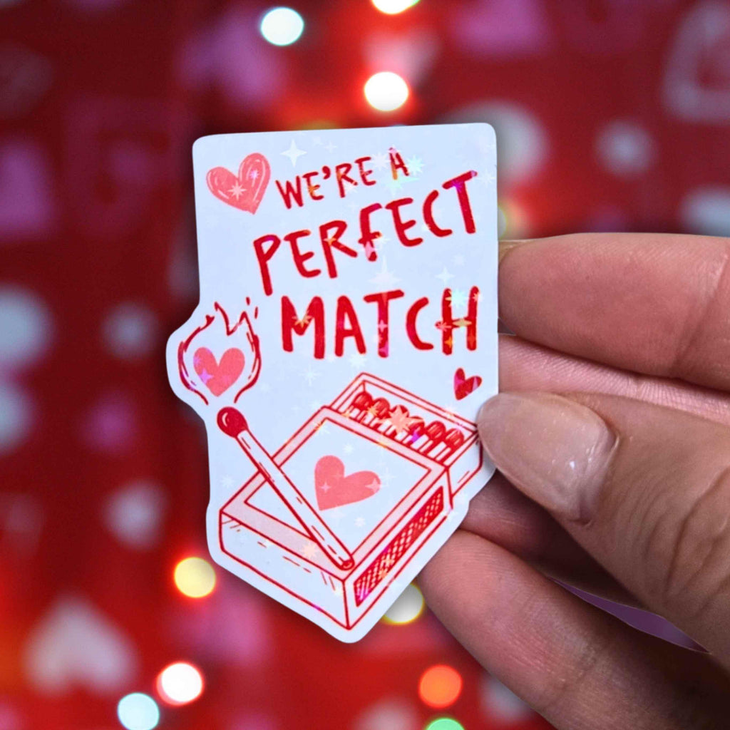We're A Perfect Match - Holographic Sticker, Waterproof Vinyl, Heart Match Box Pun Decal for Valentine's Day