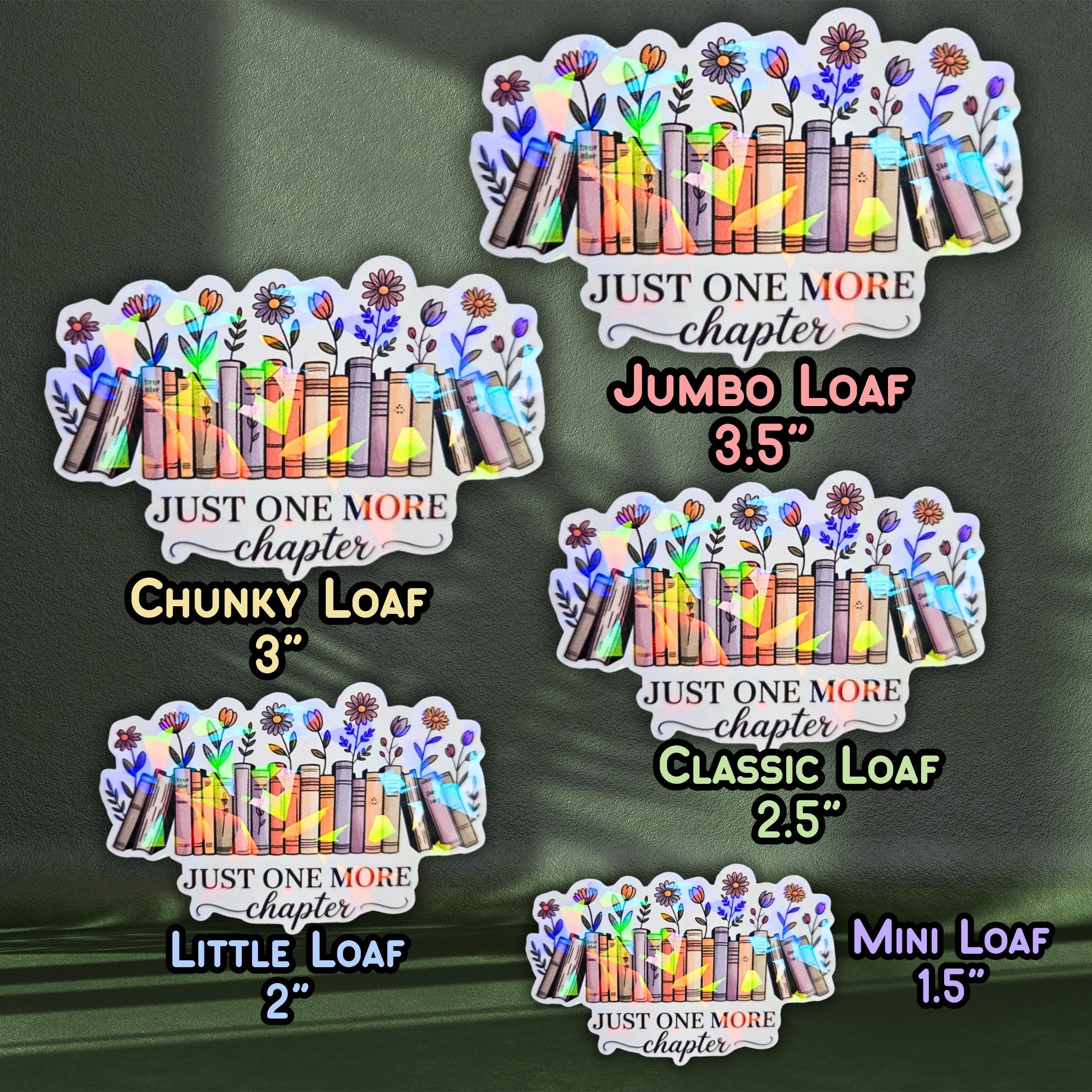 Just One More Chapter - Holographic Sticker, Waterproof Vinyl Bookish Decor, Book Lover Gift, Reading Vibes, Kiss-Cut Holo Book Sticker