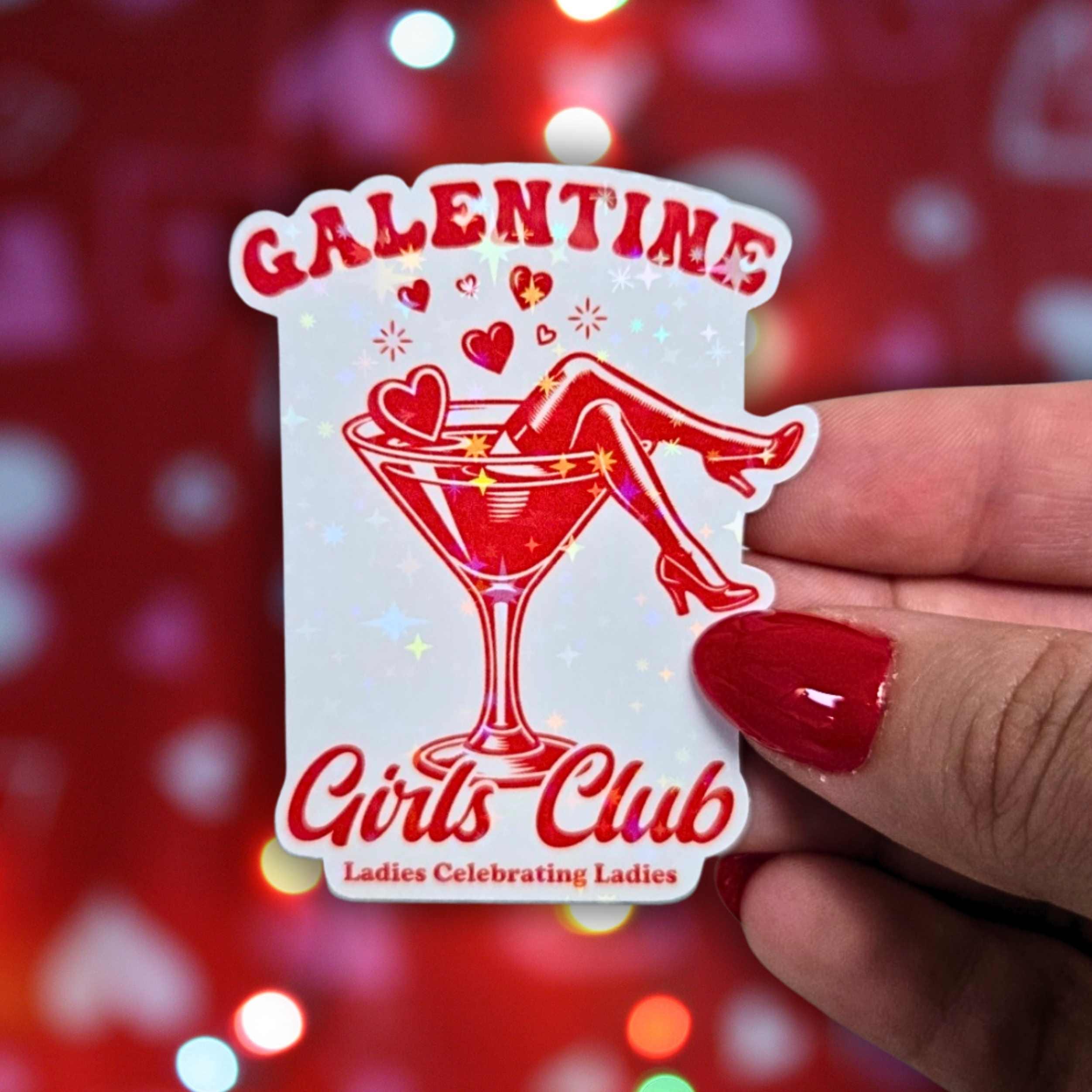 Galentine Martini Girls Club- Holographic Sticker, Waterproof Glitter Vinyl, Party Favors for Girls Night, Wine and Gossip, Girl Squad Decor