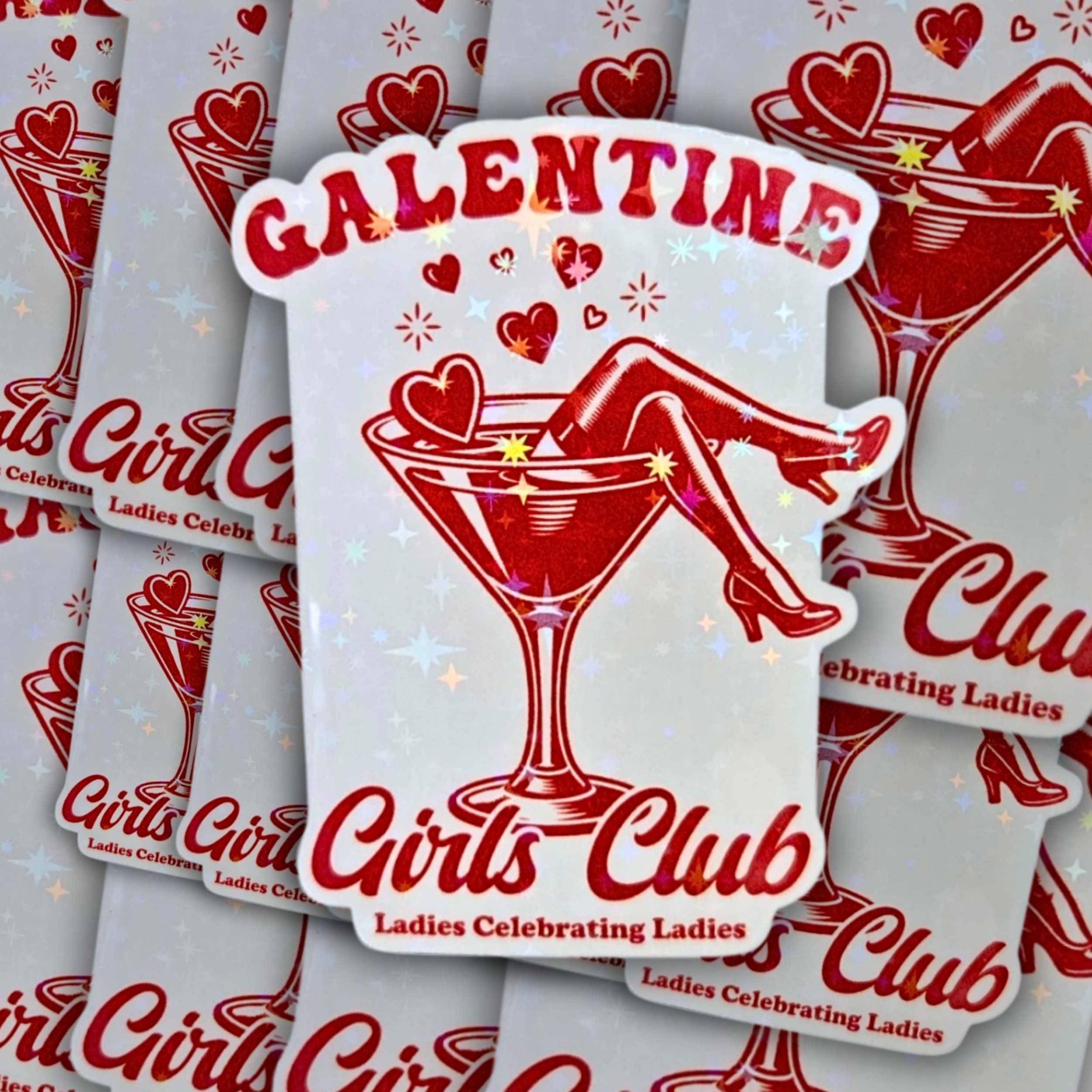 Galentine Martini Girls Club- Holographic Sticker, Waterproof Glitter Vinyl, Party Favors for Girls Night, Wine and Gossip, Girl Squad Decor