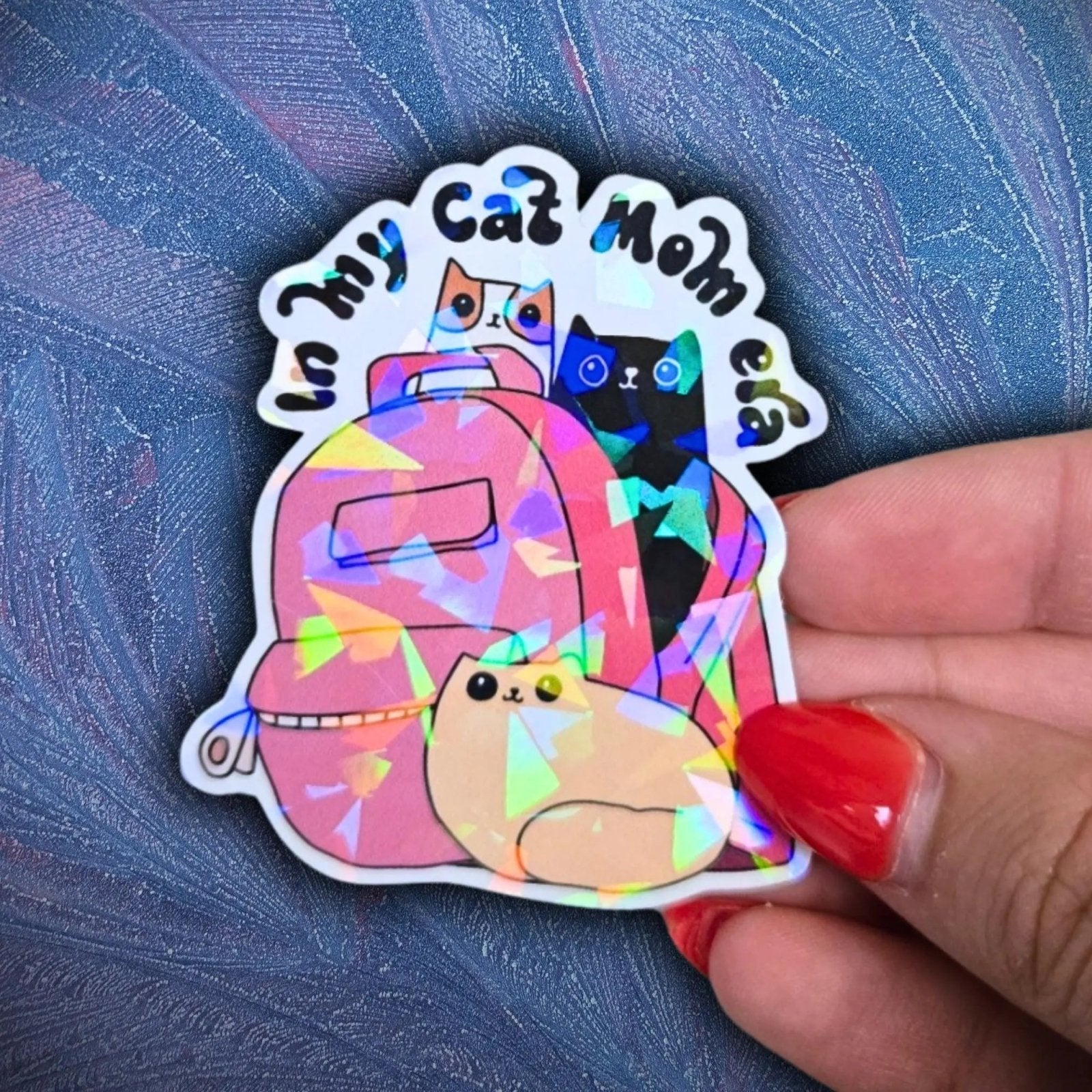 In My Cat Mom Era - Sticker - Holographic Sticker | The TabbyLoaf