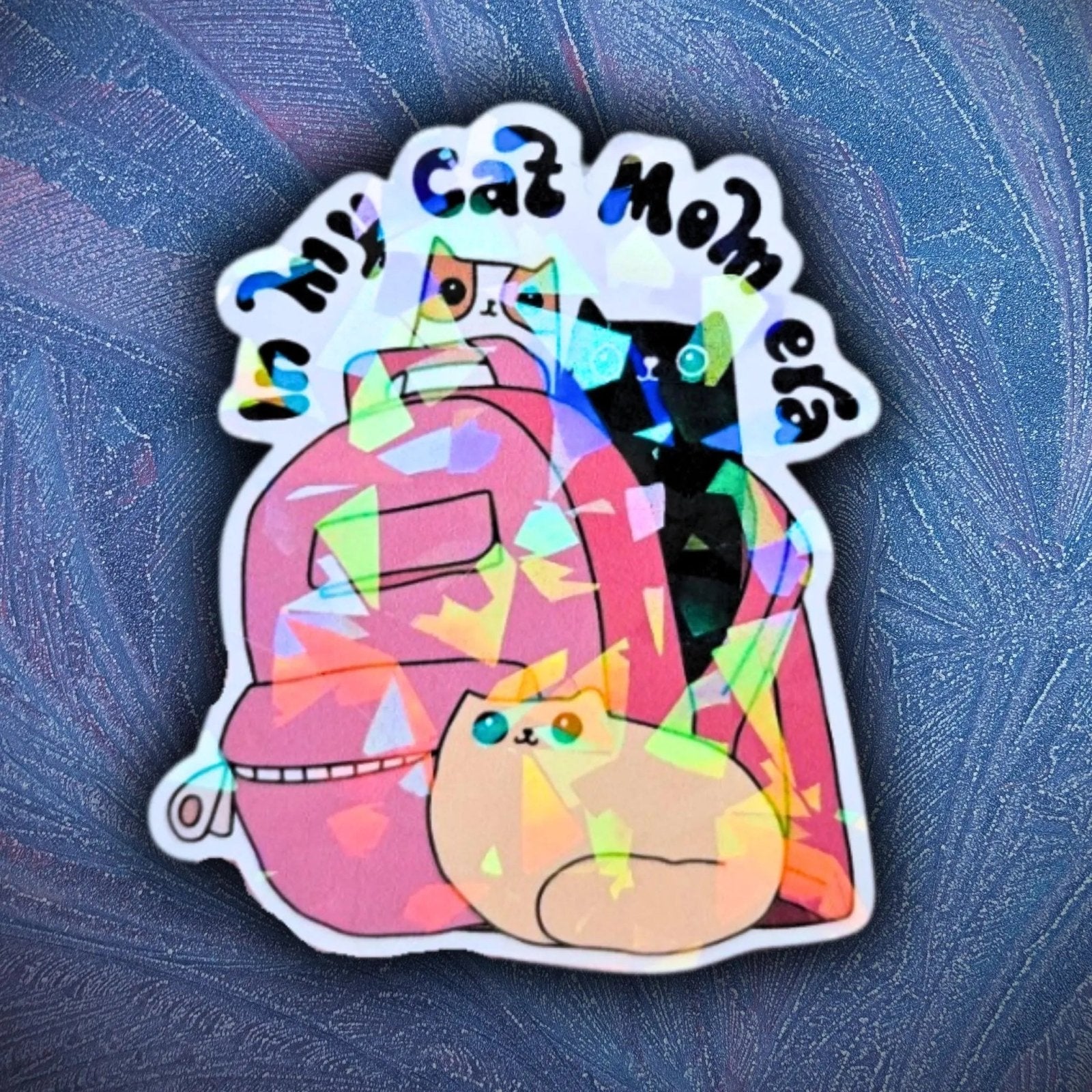 In My Cat Mom Era - Sticker - Holographic Sticker | The TabbyLoaf