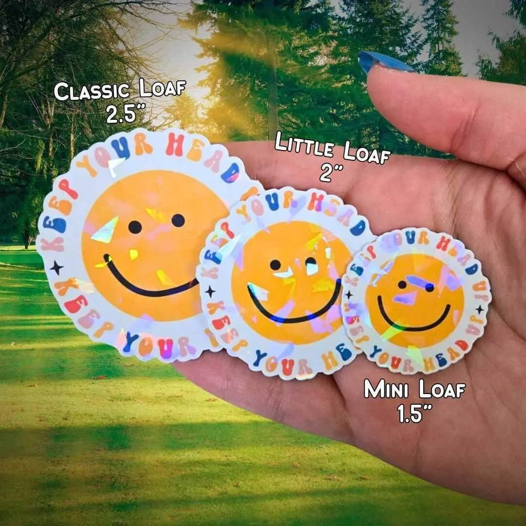 Keep Your Head Up - Sticker Holographic Smiley Face Sticker, Positive Quote Waterproof Laptop & Water Bottle Decal Positivity Self Assurance - Holographic Sticker | The TabbyLoaf