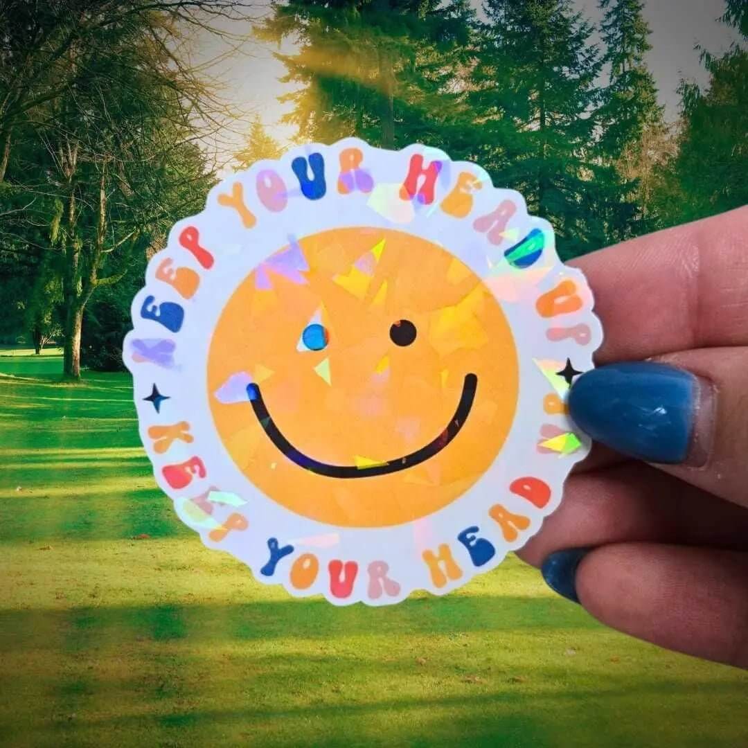 Keep Your Head Up - Sticker Holographic Smiley Face Sticker, Positive Quote Waterproof Laptop & Water Bottle Decal Positivity Self Assurance - Holographic Sticker | The TabbyLoaf