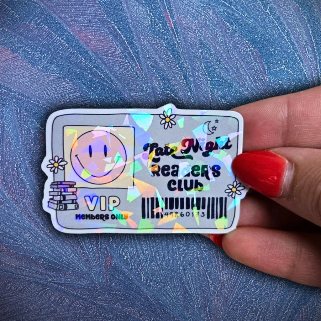 Late Night Readers Club (ID Card) - Sticker - Holographic Sticker | The TabbyLoaf