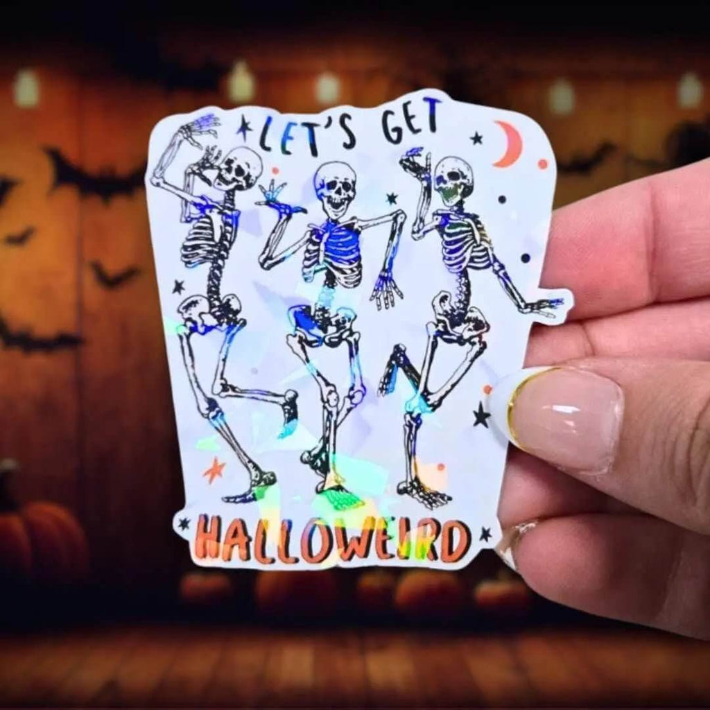 Let’s Get Halloweird - Sticker Holographic Dancing Skeletons | Funny Halloween Vinyl Sticker for Laptop, Water Bottle, Journals on Halloween - Holographic Sticker | The TabbyLoaf