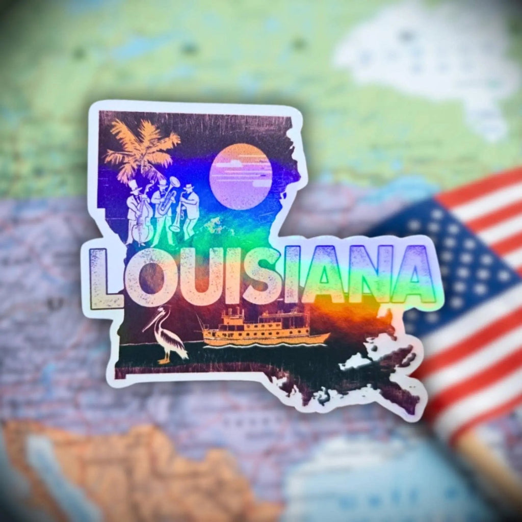Louisiana - Sticker - Holographic Sticker | The TabbyLoaf