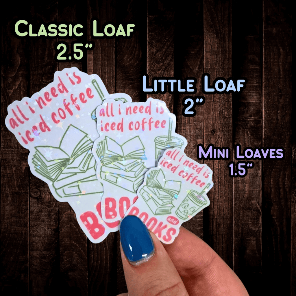 Mini Loaves (1.5") - Sticker Pack (3 or 5 packs) - Holographic Sticker | The TabbyLoaf