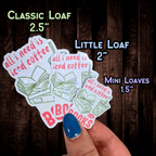 Mini Loaves (1.5") - Sticker Pack (3 or 5 packs) - Holographic Sticker | The TabbyLoaf