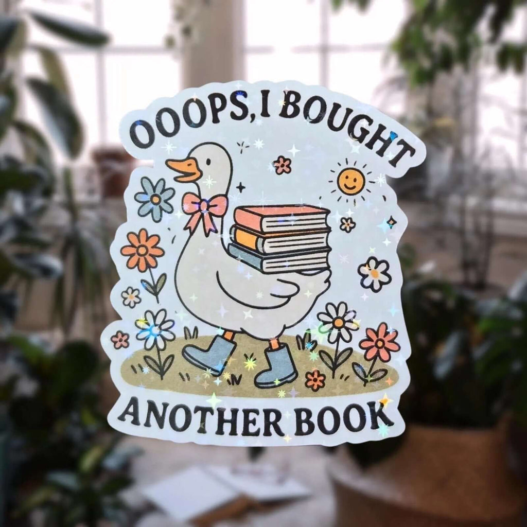 Oops I Bought Another Book - Sticker - Holographic Sticker | The TabbyLoaf