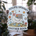 Oops I Bought Another Book - Sticker - Holographic Sticker | The TabbyLoaf