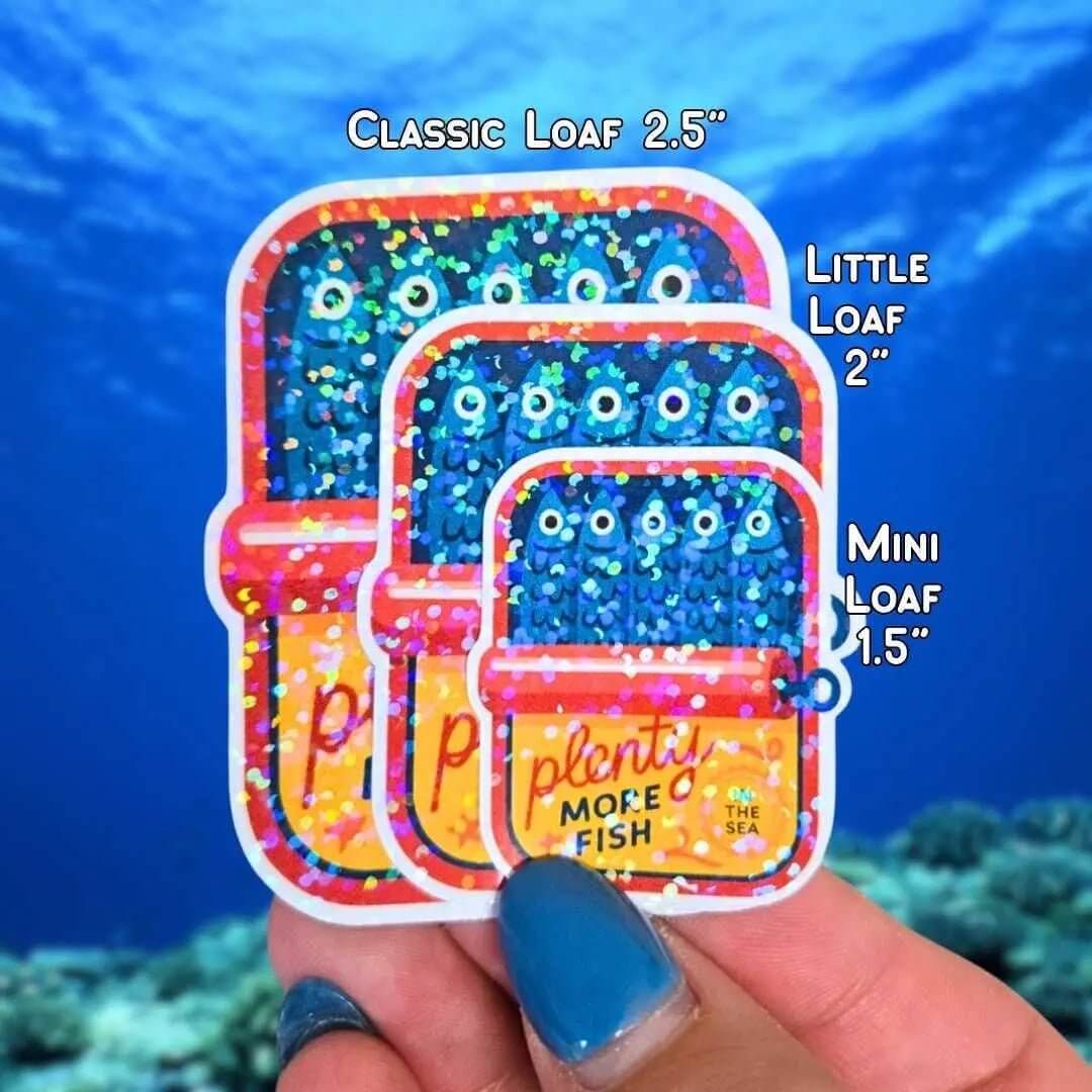 Plenty More Fish in the Sea Sardines Can - Sticker - Holographic Sticker | The TabbyLoaf