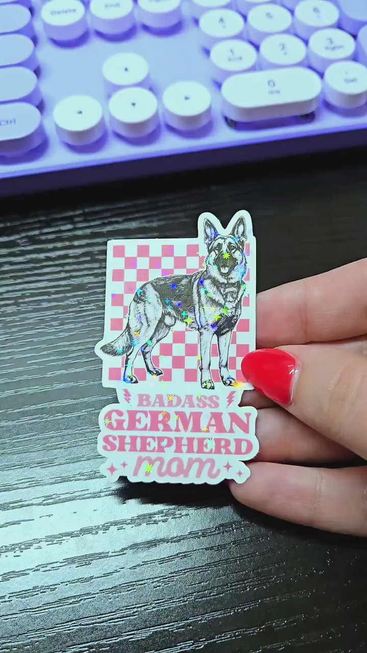 Badass German Shepherd Mom - Sticker
