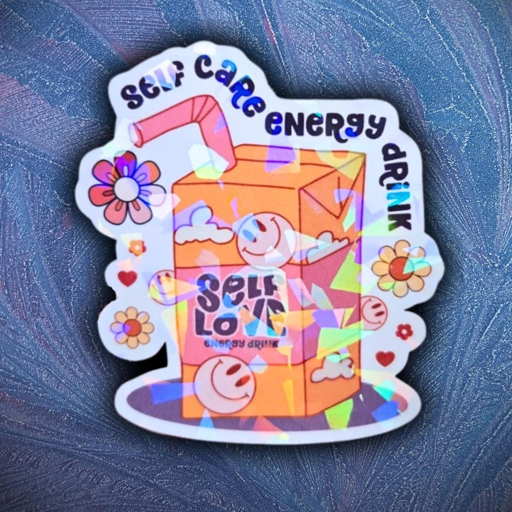 Self Care Energy Drink - Sticker - Holographic Sticker | The TabbyLoaf