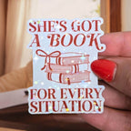 She's Got A Book For Every Situation - Sticker - Holographic Sticker | The TabbyLoaf