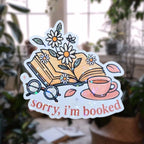 Sorry I'm Booked - Sticker - Holographic Sticker | The TabbyLoaf