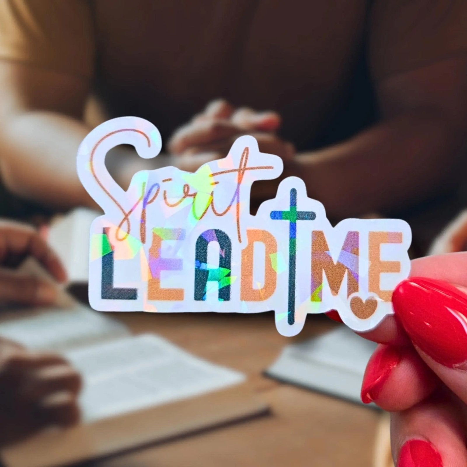 Spirit Lead Me - Sticker