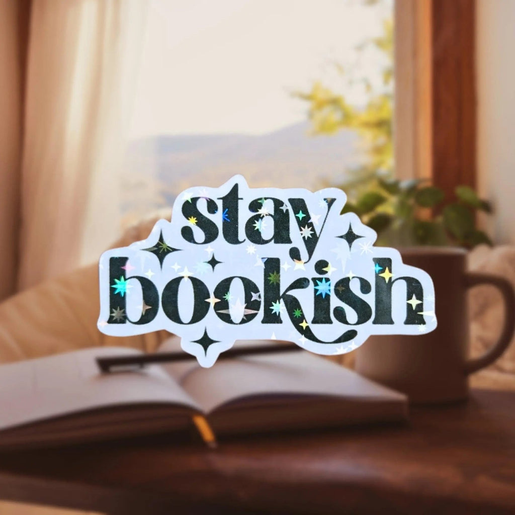 Stay Bookish - Sticker - Holographic Sticker | The TabbyLoaf
