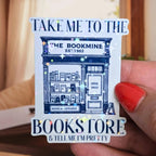 Take Me To The Bookstore - Sticker - Holographic Sticker | The TabbyLoaf