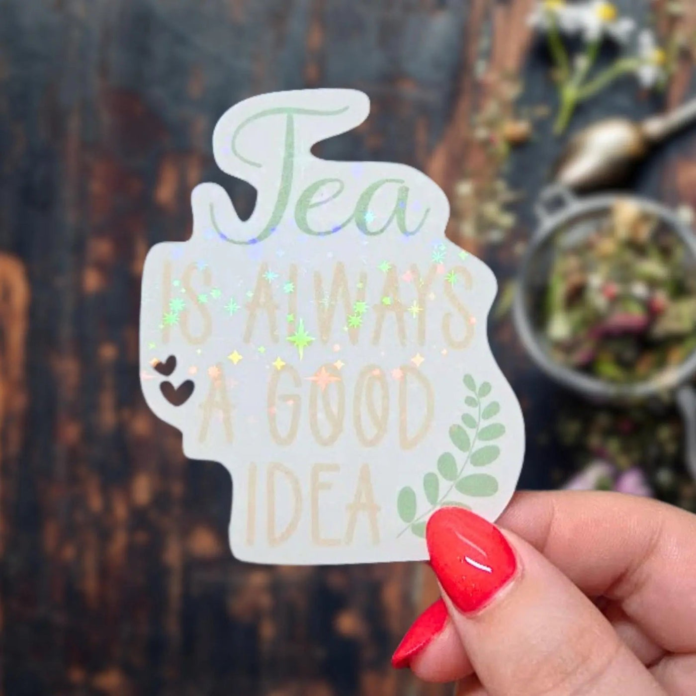 Tea Lover - Sticker Pack - Holographic Sticker | The TabbyLoaf
