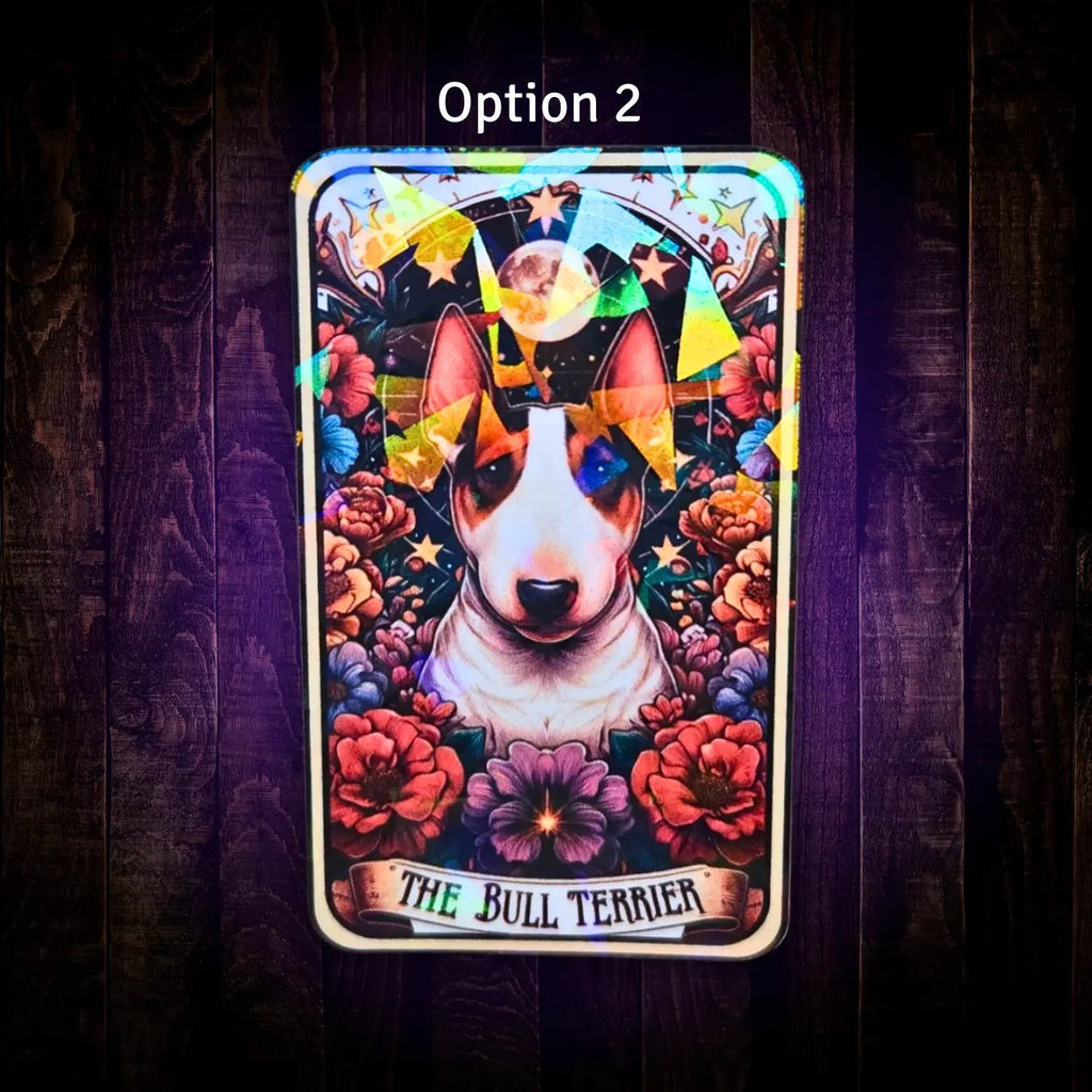 The Bull Terrier - Sticker - Holographic Sticker | The TabbyLoaf