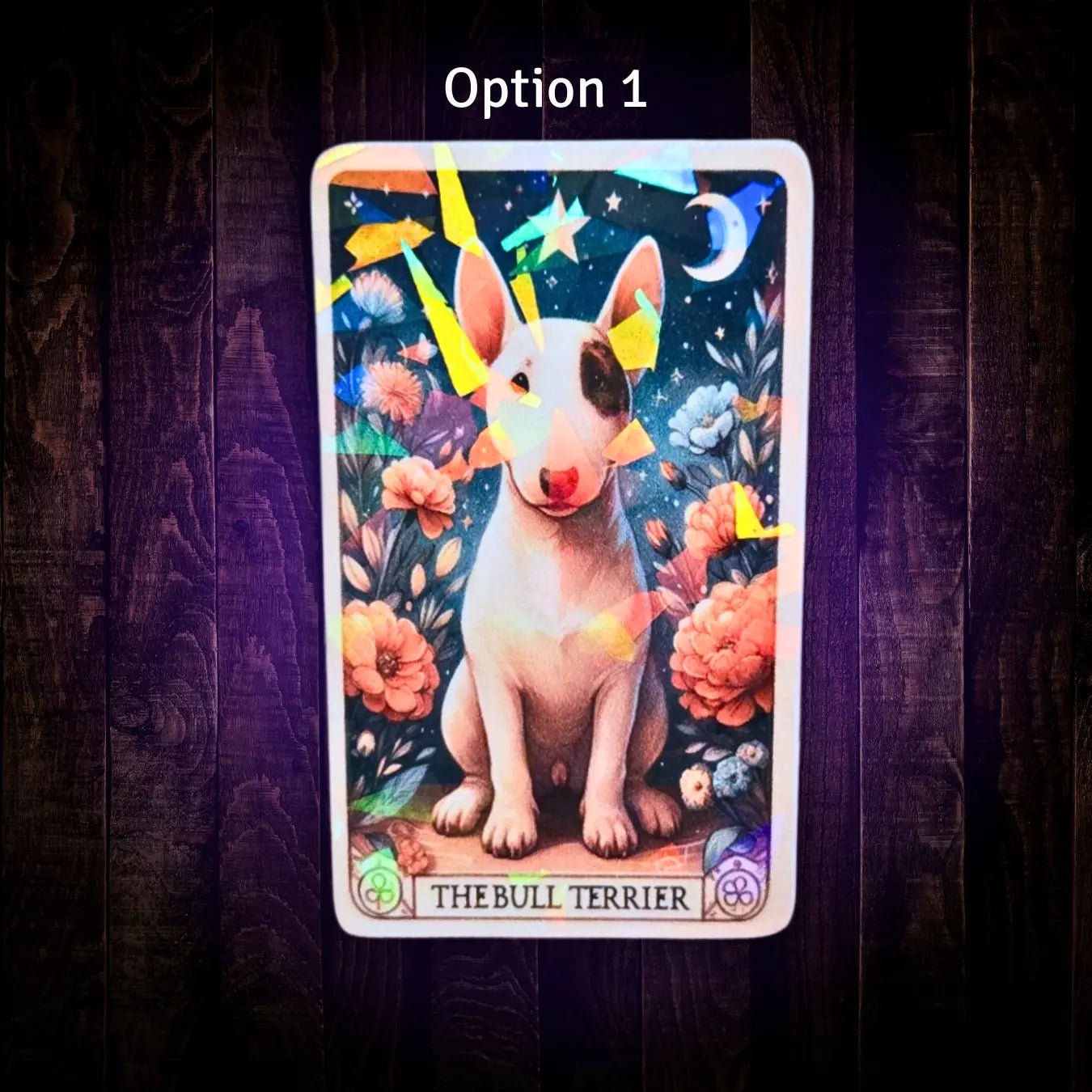 The Bull Terrier - Sticker - Holographic Sticker | The TabbyLoaf