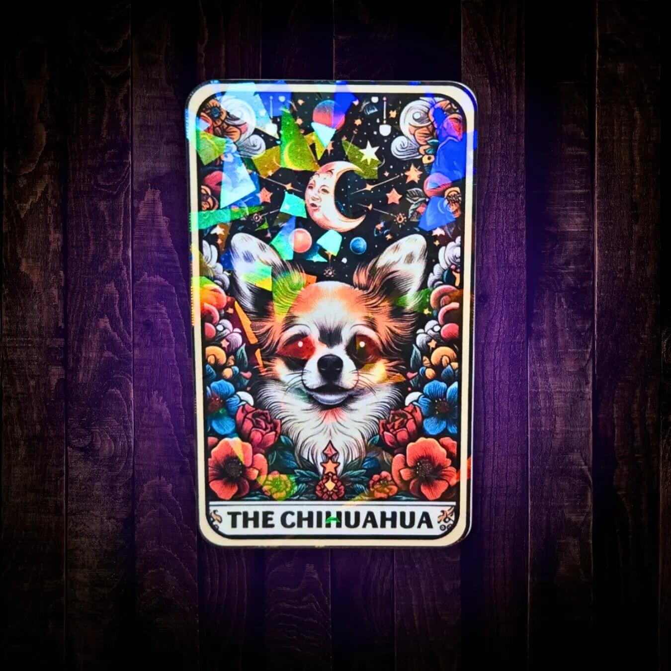 The Chihuahua - Sticker - Holographic Sticker | The TabbyLoaf