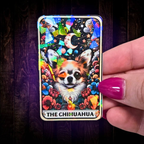 The Chihuahua - Sticker - Holographic Sticker | The TabbyLoaf