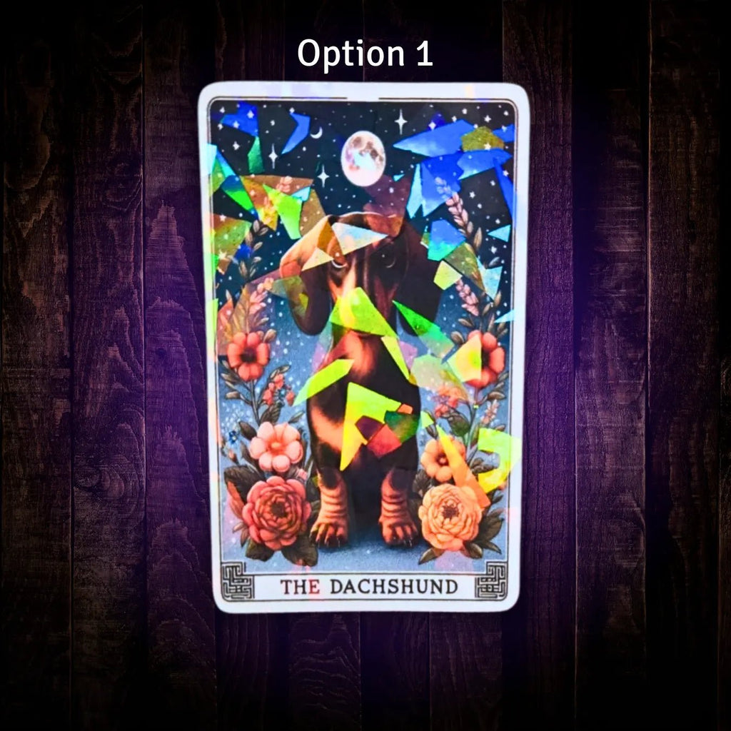 The Dachshund - Sticker - Holographic Sticker | The TabbyLoaf