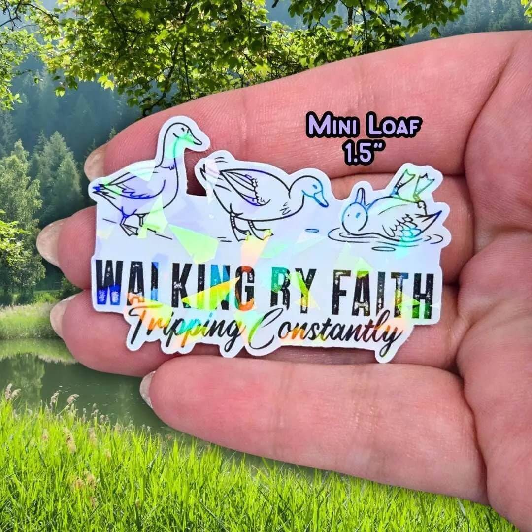 Walking by Faith Tripping Constantly Ducks - Sticker Holographic Funny Christian Duck Vinyl Sticker | Faith Humor Sticker, Religious Ducks - Holographic Sticker | The TabbyLoaf