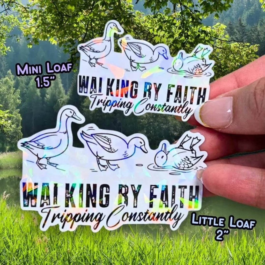 Walking by Faith Tripping Constantly Ducks - Sticker Holographic Funny Christian Duck Vinyl Sticker | Faith Humor Sticker, Religious Ducks - Holographic Sticker | The TabbyLoaf